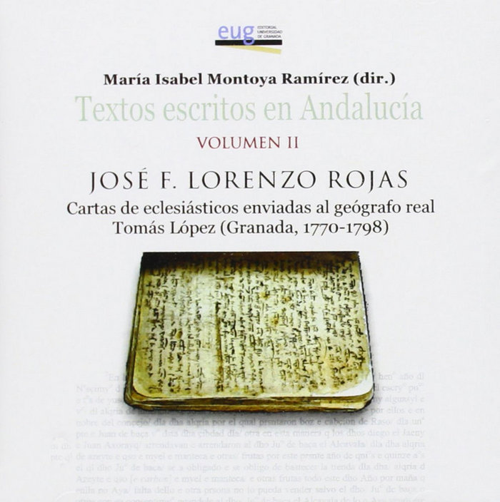 Carte Cartas de eclesiásticos enviadas al geógrafo real Tomás López. Granada, 1770-1798 Florence . . . [et al. ] Lecerf