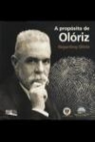 Kniha Federico Olóriz, A propósito de Olóriz = Regarding Olóriz 