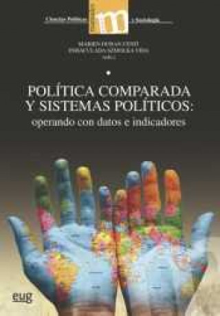 Книга Política comparada y sistemas políticos : operando con datos e indicadores 