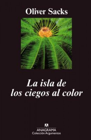 Kniha La Isla de Los Ciegos Al Color Oliver W. Sacks