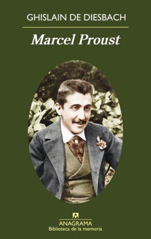 Könyv Marcel Proust GHISLAIN DE DIESBACH