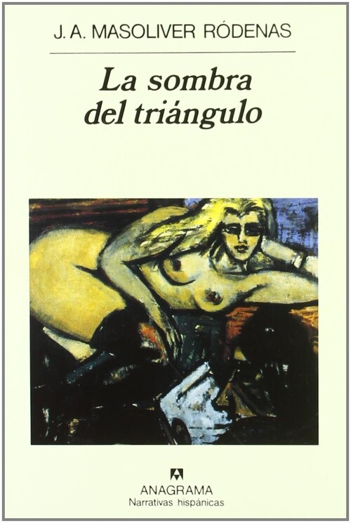 Kniha La sombra del triángulo Juan Antonio Masoliver Ródenas