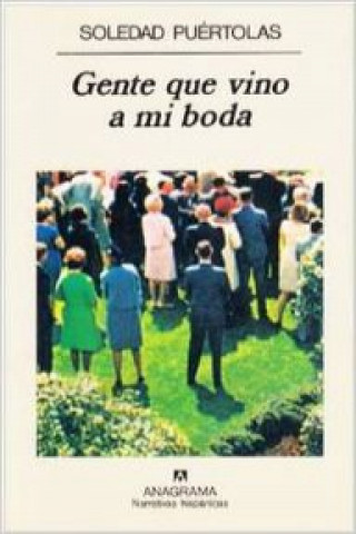 Kniha Gente que vino a mi boda Soledad Puértolas