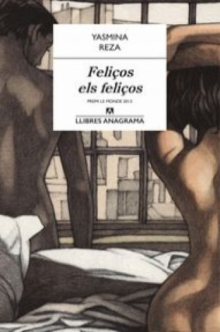 Könyv Feliços els feliços Yasmina Reza