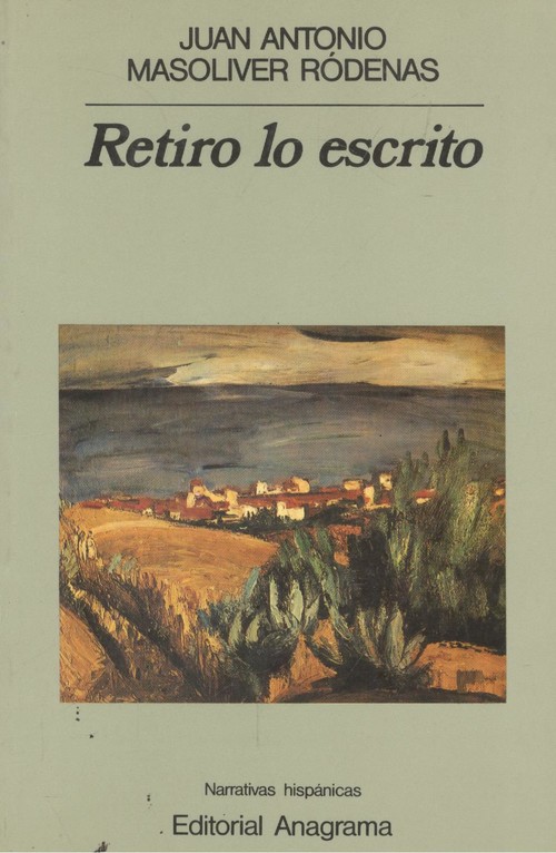 Kniha Retiro lo escrito Juan Antonio Masoliver Ródenas