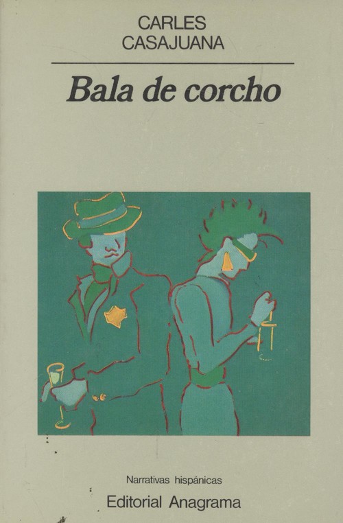 Kniha Bala de corcho Carles Casajuana