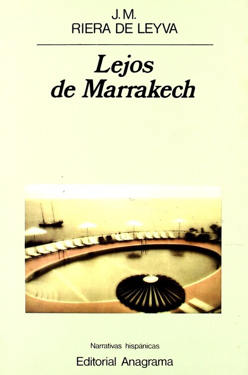 Книга Lejos de Marrakech José María Riera de Leyva