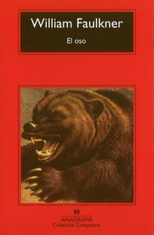 Kniha El oso William Faulkner