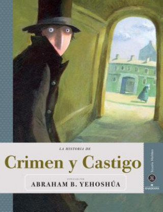 Kniha Crimen y Castigo Abraham B. Yehoshua