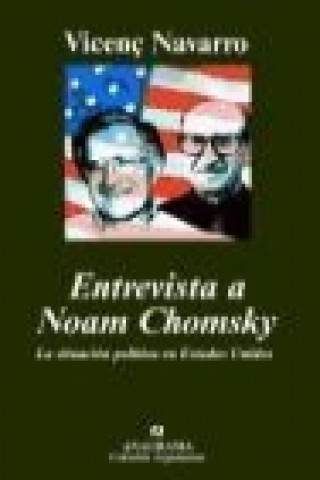 Книга Entrevista a Noam Chomsky : la situación política en Estados Unidos Vicenç Navarro