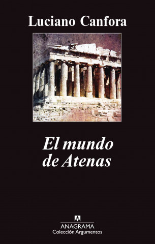 Livre El mundo de Atenas Luciano Canfora