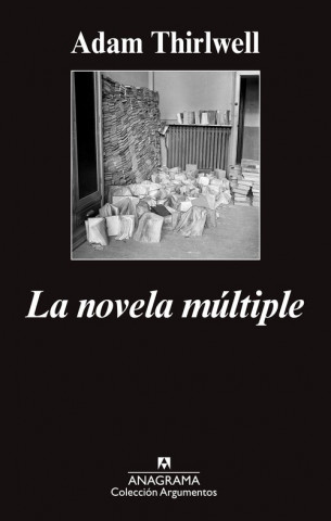 Książka La novela múltiple Adam Thirlwell