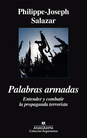 Книга Palabras armadas PHILIPPE J. SALAZAR