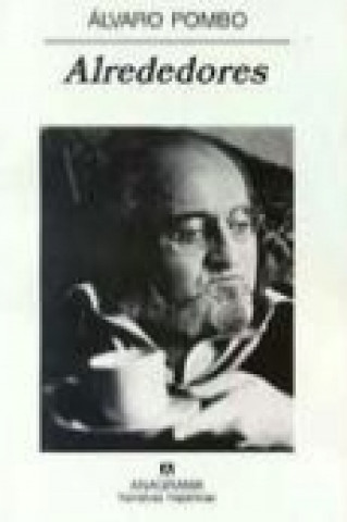 Книга Alrededores Álvaro Pombo