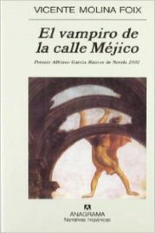 Buch El vampiro de la calle Méjico Vicente Molina Foix