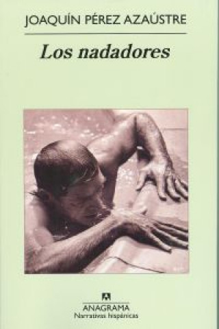 Libro Los nadadores Joaquín Pérez Azaústre