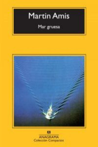 Könyv Mar gruesa MARTIN AMIS