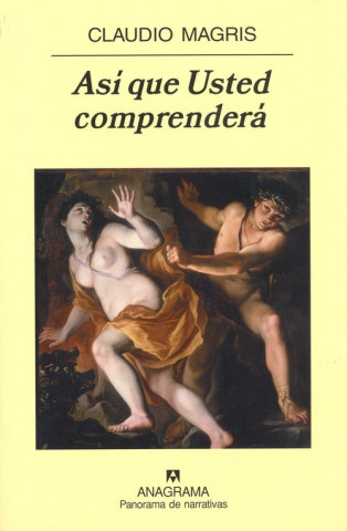 Книга Así que usted comprenderá Claudio Magris