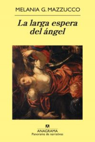 Kniha La larga espera del ángel Melania G. Mazzucco