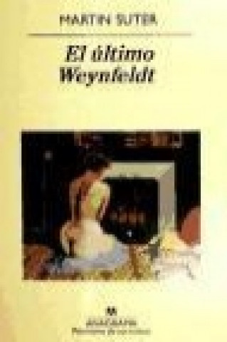 Книга El último Weynfeldt Martin Suter