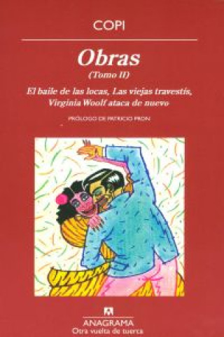 Książka Obras II : El baile de las locas ; Las viejas travestís ; Virginia Woolf ataca de nuevo Copi