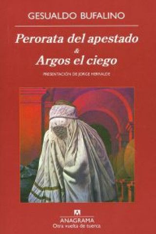 Kniha Perorata del apestado & Argos el ciego GESUALDO BUFALINO