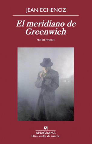 Książka El meridiano de Greenwich Jean Echenoz