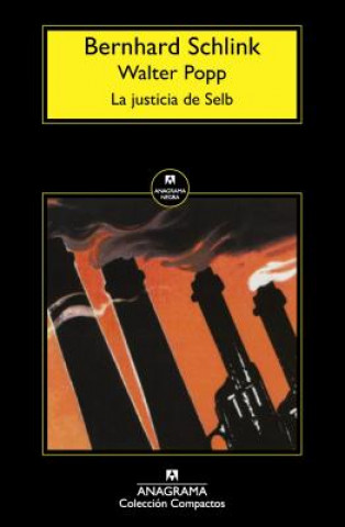 Livre La justicia de Selb BARNHARD SCHLINK