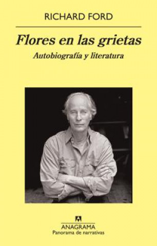 Könyv Flores En Las Grietas Richard Ford