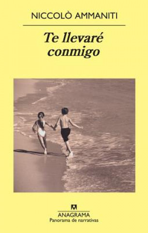 Buch Te Llevare Conmigo Niccolo Ammaniti