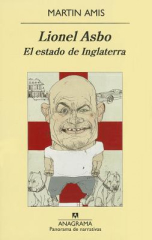 Könyv Lionel Asbo: El Estado de Inglaterra = Lionel Asbo Martin Amis