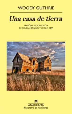Kniha Una Casa de Tierra = A House of Dirt Woody Guthrie