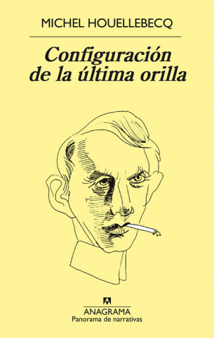 Buch Configuración de la última orilla Michel Houellebecq