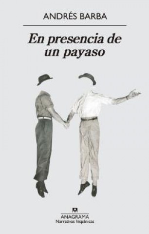 Könyv En Presencia de Un Payaso Andres Barba