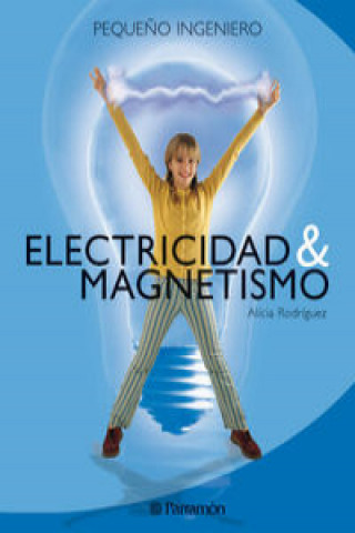 Könyv Electricidad y magnetismo Alicia Rodríguez Pérez