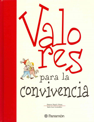 Kniha Valores para la convivencia Inés Luz González