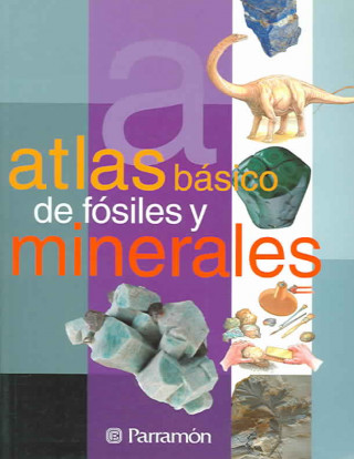 Carte Atlas básico de fósiles y minerales JOSE TOLA