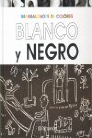 Kniha Blanco y negro 