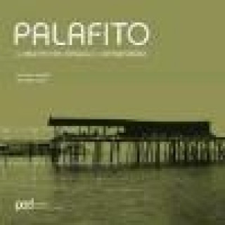 Libro Palafito Alejandro Bahamón Ríos