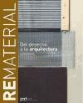 Книга Rematerial , del desecho a la arquitectura 