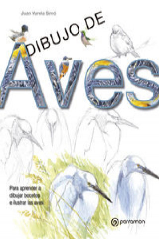 Kniha Dibujo de aves JUAN VARELA