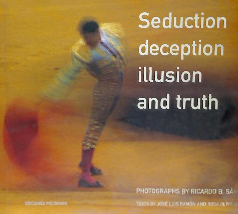 Книга SEDUCTION DECEPCTION ILLUSION AND TRUTH 