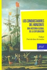 Könyv Los conquistadores del horizonte: una historia global de la exploración FELIPE FERNANDEZ-ARMESTO