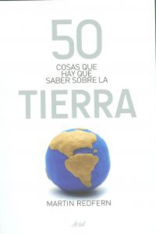 Buch 50 cosas que hay que saber sobre la Tierra Martin Redfern