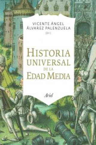 Carte Historia universal de la Edad Media Vicente Ángel Álvarez Palenzuela