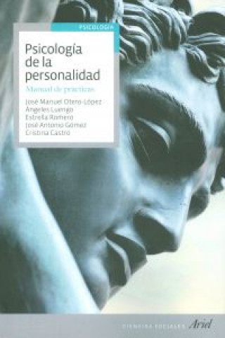 Kniha Psicología de la personalidad : manual de prácticas José Manuel . . . [et al. ] Otero-López