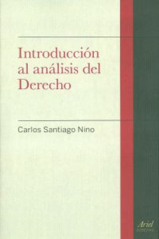 Carte Introducción al análisis del Derecho CARLOS SANTIAGO NINO