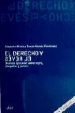 Kniha El derecho y el revés : diálogo epistolar sobre leyes, abogados y jueces Tomás-Ramón Fernández