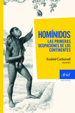 Книга Homínidos, las primeras ocupaciones de los continentes 