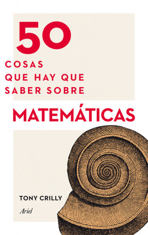 Kniha 50 cosas que hay que saber sobre matemáticas TONY CRILLY